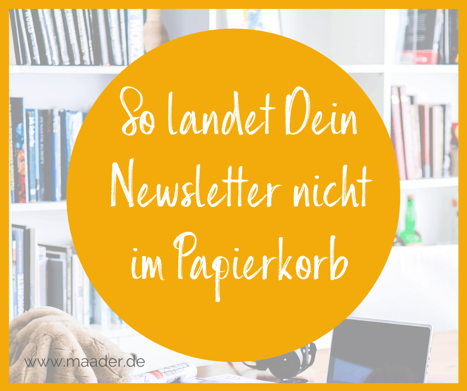 Blogartikel, Titelbild: So landet dein Newsletter nicht im Papierkorb