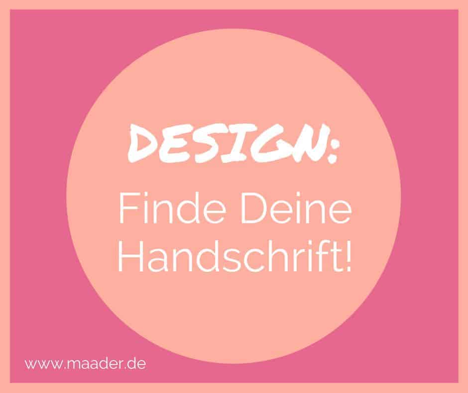 Design, Branding: Finde Deine Handschrift