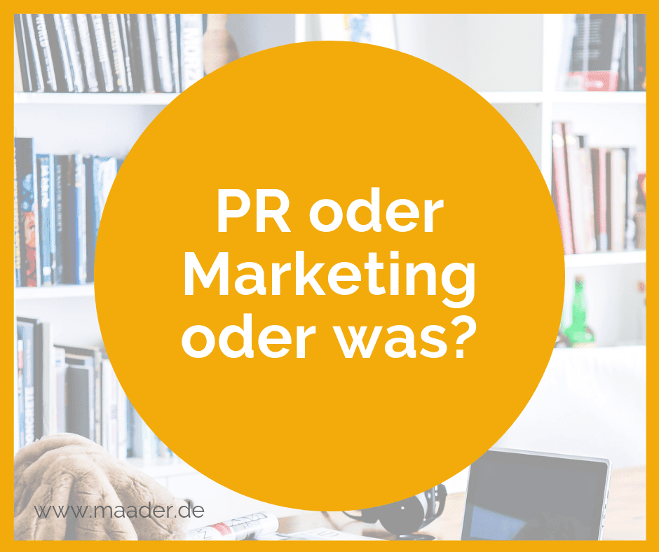 PR, Public Relations oder Marketing für Selbstständige und KMU / kleine und mittlere Unternehmen