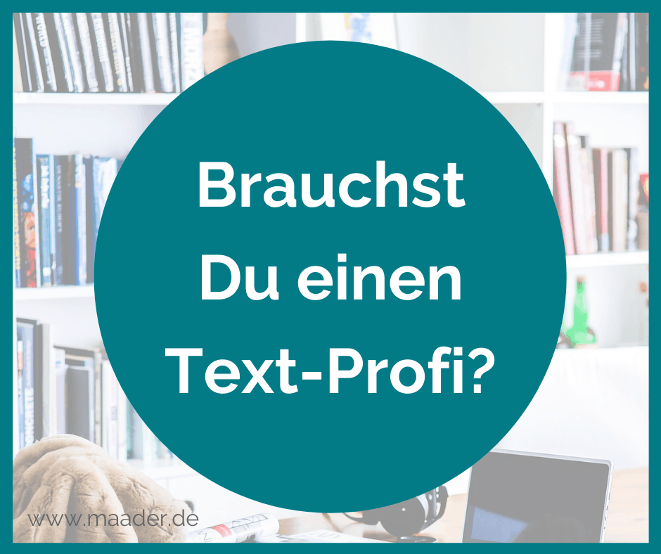 Titelbild Blogartikel "Brauchst Du einen Text-Profi?"