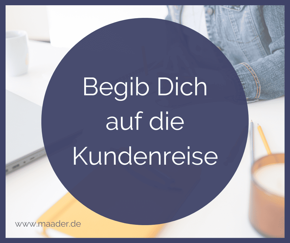 Customer Journey im Content-Marketing_Begib Dich auf die Kundenreise