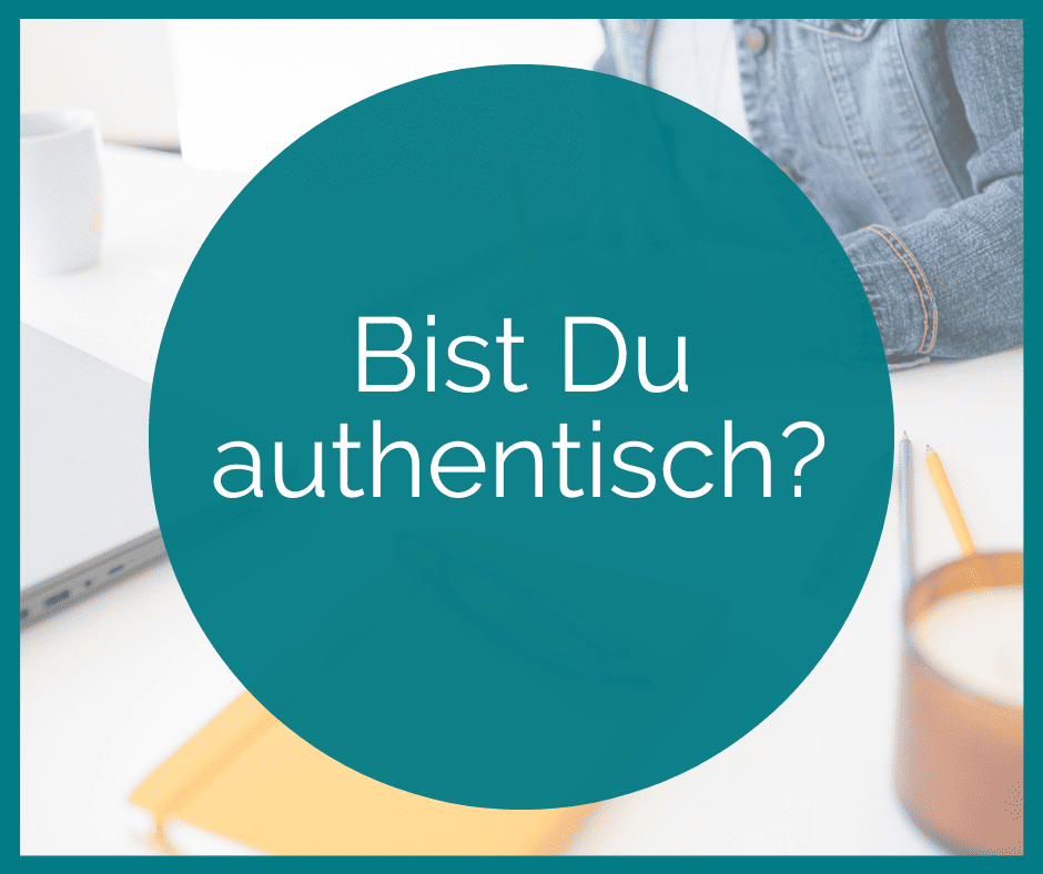 Bist Du authentisch in Deinen Texten