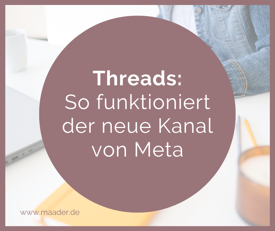 Text im Bild: Threads: So funktioniert der neue Kanal von Meta